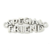 Tibetan Style Alloy Word Special Friend Links Connector Charms TIBE-I026-6021AS-1